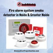 Fire alarm system smoke detector in Noida and Greater Noida