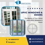 uPVC Windows and Doors Manufacturers Bangalore |  Neelaadri True Frame